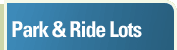 Park & Ride Lots