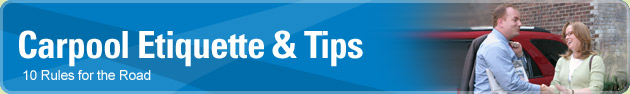 Carpool Etiquitte & Tips 