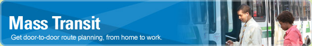 Mass Transit - Get door-to-door route planning, from home to work.